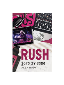 Rush Song By Song - 9781781557297