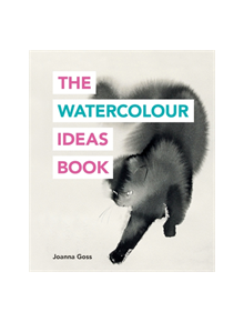 The Watercolour Ideas Book - 9781781575048