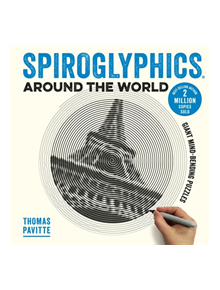 Spiroglyphics Around the World - 9781781575468