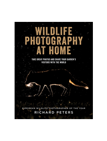 Wildlife Photography at Home - 9019 - 9781781576762