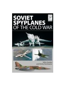 Flight Craft 1: Soviet Spyplanes of the Cold War - 9781781592854