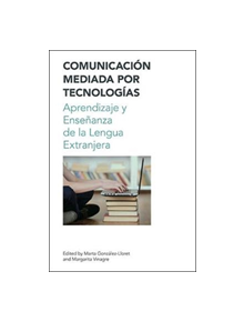 Comunicacion Mediada por Techologia / Technology Mediated Communication - 9781781793589