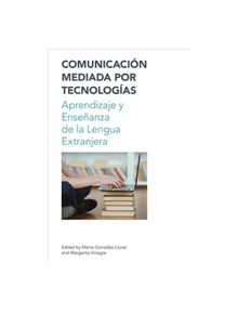 Comunicacion Mediada por Techologia / Technology Mediated Communication - 9781781793596