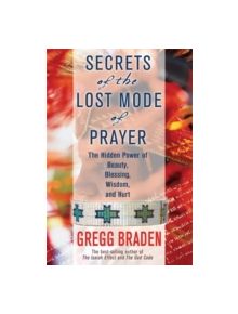 Secrets of the Lost Mode of Prayer - 9781781807491