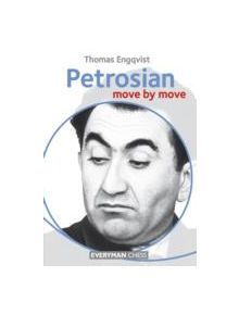 Petrosian: Move by Move - 9781781941805