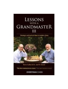 Lessons with a Grandmaster 3 - 9781781941959