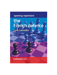 Opening Repertoire: The French Defence - 9781781945070