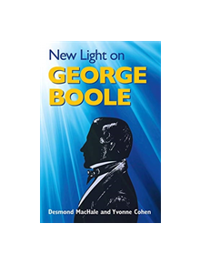 New Light on George Boole - 9781782052906