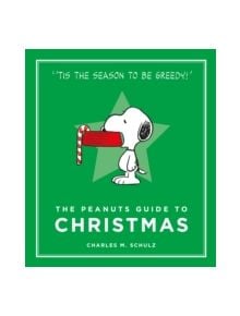 The Peanuts Guide to Christmas - 9781782113676