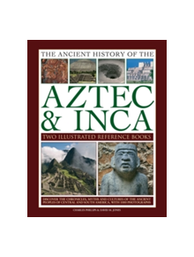 Ancient History of the Aztec & Inca - 9781782141372