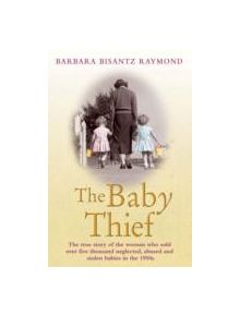 The Baby Thief - 9781782194576