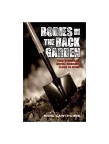 Bodies in the Back Garden - 9781782199861