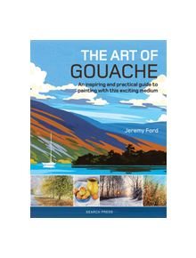 The Art of Gouache - 9781782214540