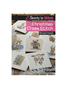 20 to Stitch: Christmas Cross Stitch - 9781782215097