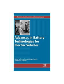 Advances in Battery Technologies for Electric Vehicles - 9781782423775