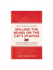 Spilling the Beans on the Cat's Pyjamas - 9781782430117