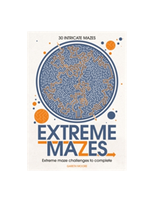 Extreme Mazes - 9781782436218