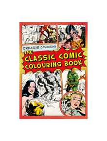 The Classic Comic Colouring Book - 9781782436362