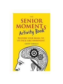 The Senior Moments Activity Book - 9781782436867