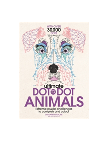 Ultimate Dot to Dot Animals - 9781782436959