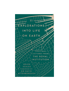 11 Explorations into Life on Earth - 9781782438403