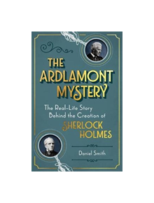 The Ardlamont Mystery - 9781782438458