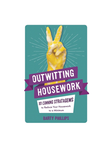 Outwitting Housework - 9781782439141