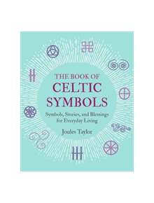 The Book of Celtic Symbols - 9781782498247