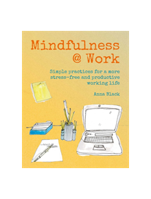 Mindfulness @ Work - 9781782498346