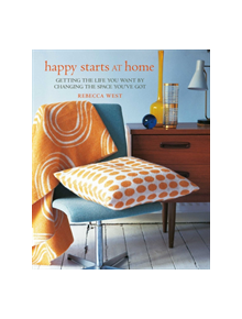 Happy Starts at Home - 9781782498452