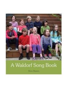 A Waldorf Song Book - 9781782501701