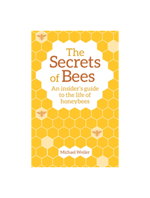 The Secrets of Bees - 9781782505808