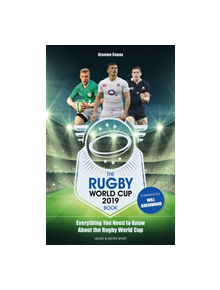 The Rugby World Cup 2019 Book - 9781782551744