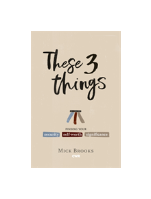 These Three Things - 9781782598282