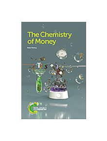 The Chemistry of Money - 9781782629832