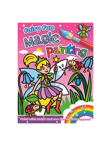 Magic Painting: Fairy Fun - 9781782700685