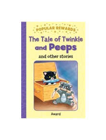 Tales of Twinkle and Peeps - 9781782701453