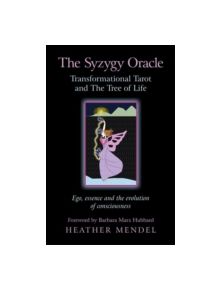 The Syzygy Oracle - Transformational Tarot and the Tree of Life - 9781782791607