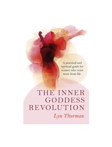 The Inner Goddess Revolution - 9781782794547