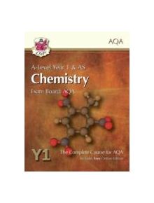 A-Level Chemistry for AQA: Year 1 & AS Student Book with Online Edition - 9781782943211