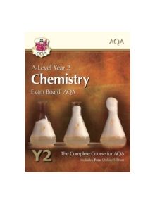 A-Level Chemistry for AQA: Year 2 Student Book with Online Edition - 9781782943266