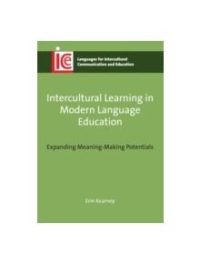 Intercultural Learning in Modern Language Education - 9781783094660