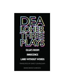 Dea Loher: Three Plays - 9781783190621