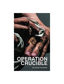 Operation Crucible - 9781783190805