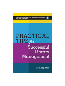 Practical Tips for Successful Library Management - 9781783300327