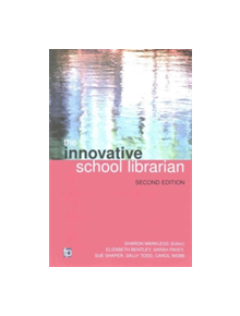 The Innovative School Librarian - 9781783300556