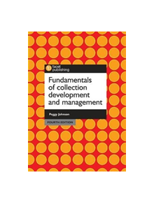 Fundamentals of Collection Development and Management - 9781783302741