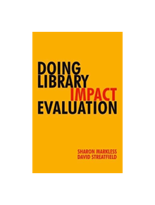 Doing Library Impact Evaluation - 9781783304158