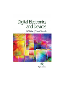 Digital Electronics and Devices - 9781783323951