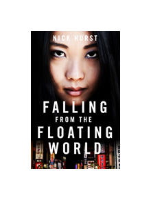 Falling From the Floating World - 9781783526314